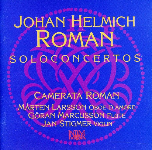 J.H. ROMAN - Concertos for Violin Flute Strings & Orchestra
