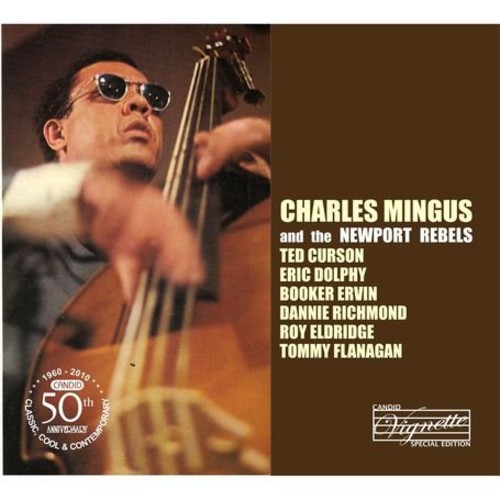 Charles Mingus - Newport Rebels (Plus Presents + Mingus) vinyl record cover