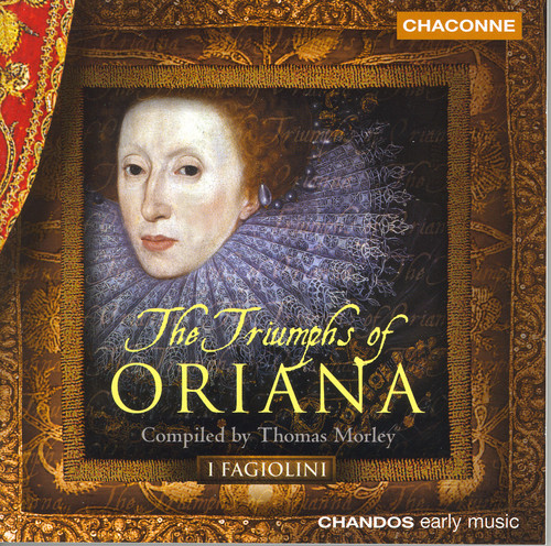 I Fagiolini - Triumphs of Oriana