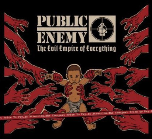 Public Enemy - The Evil Empire Of Everything