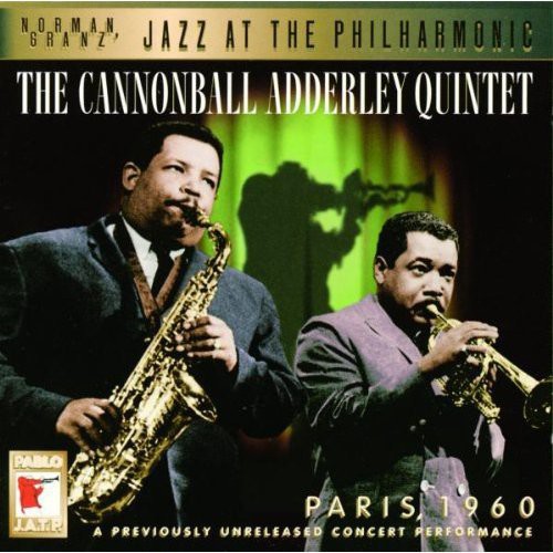 Cannonball Adderley - Paris 1960