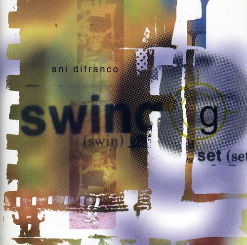 Ani DiFranco - Swing Set