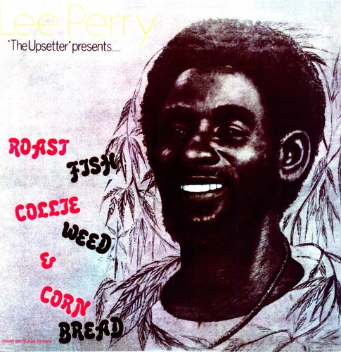 Lee Perry - Roast Fish and Cornbread