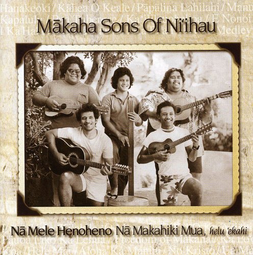Makaha Sons Of Niihau - Na Mele Henoheno