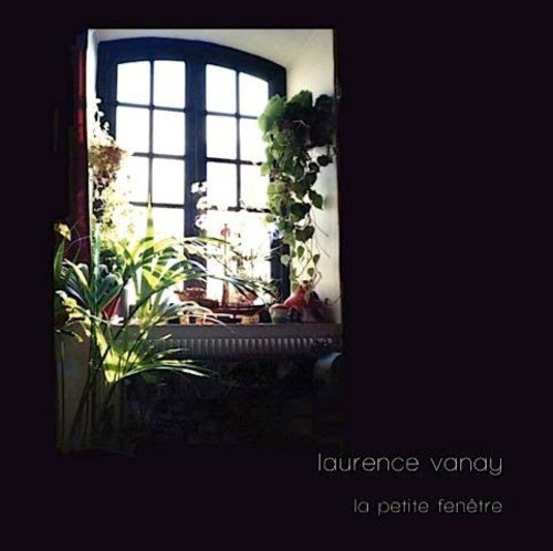 Laurence Vanay - La Petite Fenetre vinyl record cover