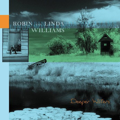 Robin & Linda Wililams - Deeper Waters