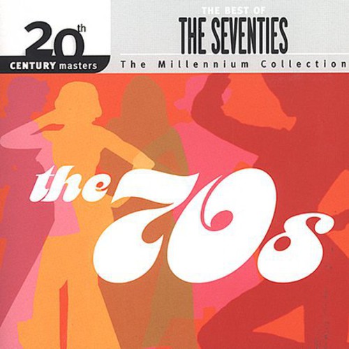 Best Of The 70S - The Best Of The 70's: Millennium Collection - 20th Century Masters