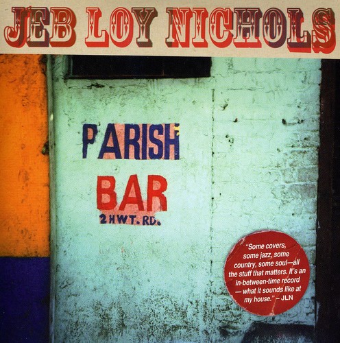 Jeb Loy Nichols - Parish Bar vinyl record cover
