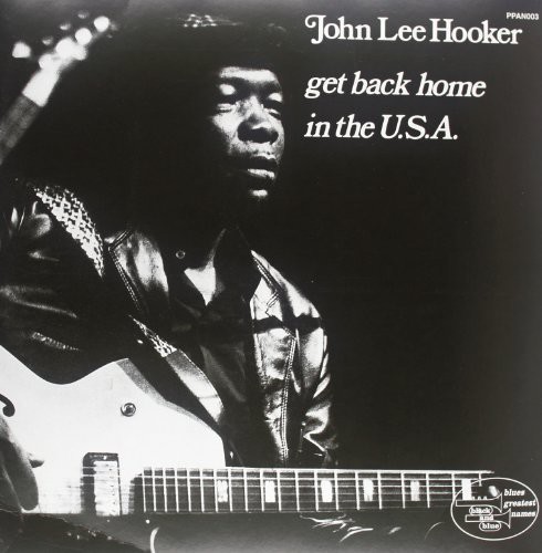 John Lee Hooker - Get Back Home In The U.S.A vinyl record cover