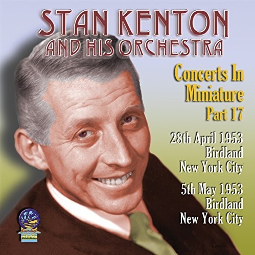 Stan Kenton & His Orchestra - Concerts In Miniature Part 17 vinyl record cover