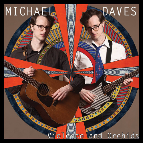 Michael Daves - Violence And Orchids vinyl record cover