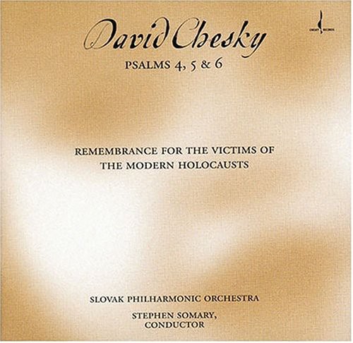 David Chesky - Psalms 4 5 & 6