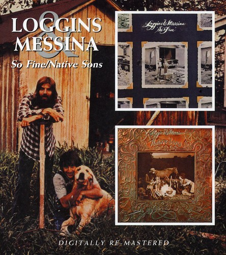 Loggins & Messina - So Fine/Native Sons [Import]