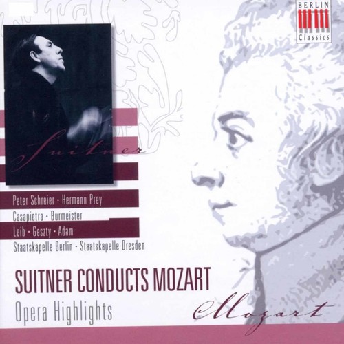 W.A. Mozart - Suitner Conducts Mozart & Opera
