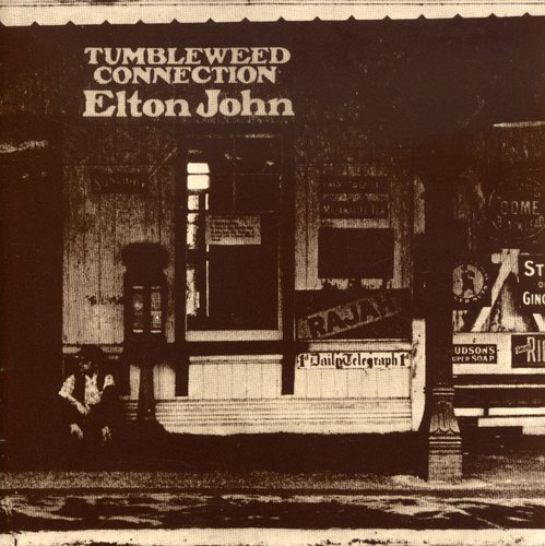 Elton John - Tumbleweed Connection [Bonus Tracks] [Remaster]