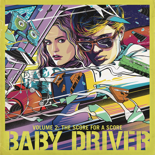 Baby Driver [Movie] - Baby Driver Volume 2: The Score for A Score [Soundtrack]
