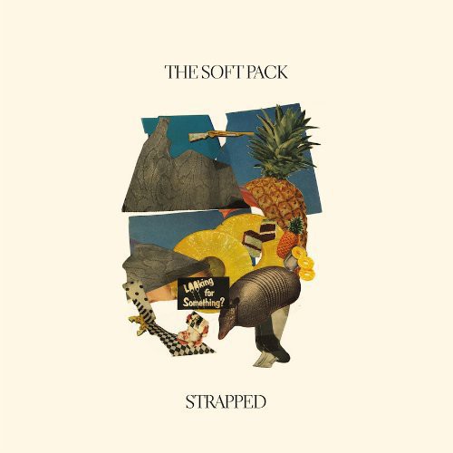 The Soft Pack - Strapped vinyl record cover