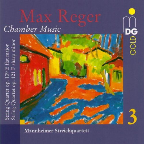 Max Reger - String Quartet in E Flat Major Op 109