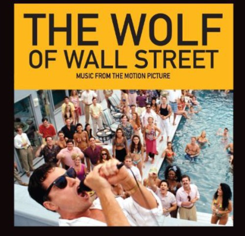 Wolf Of Wall Street [Movie] - Wolf Of Wall Street [Soundtrack]