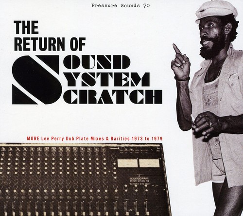 The Return Of Sound System Scratch: More Lee Perry Dub Plate Mixes