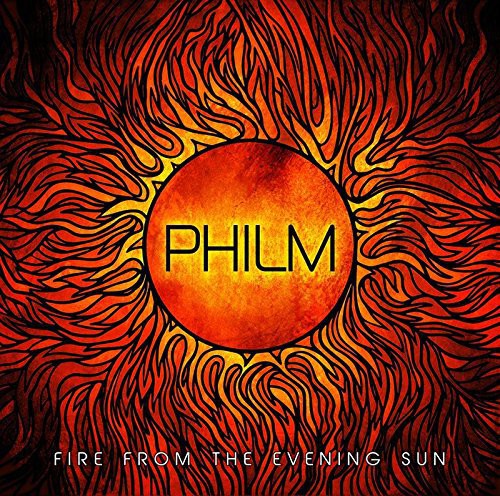 Philm - Fire From The Evening Sun vinyl record cover