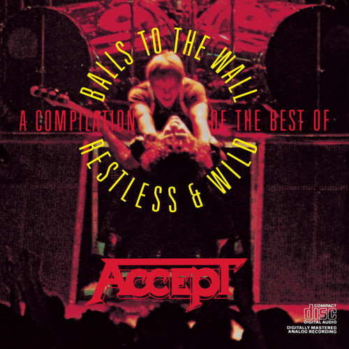 Accept - Compilation: Restless & Wild & Balls to the Wall vinyl record cover