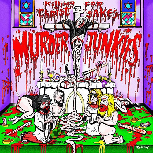 Murder Junkies - Killing For Christ Sakes vinyl record cover