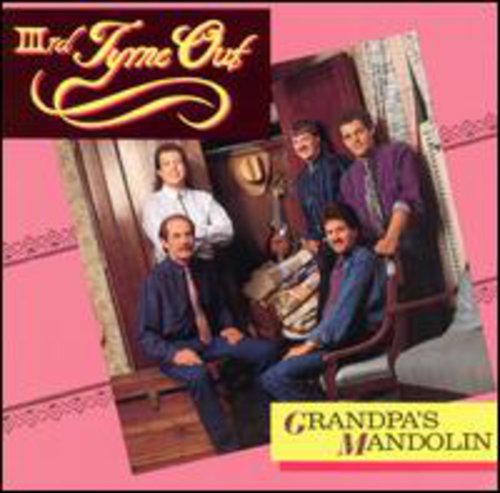 Iiird Tyme Out - Grandpa's Mandolin
