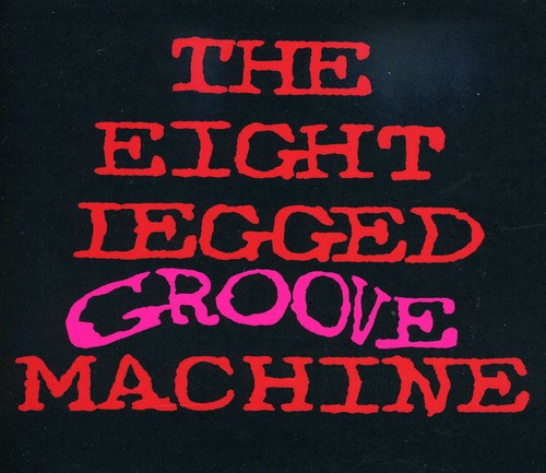 Eight-Legged Groove Machine-Special Edition