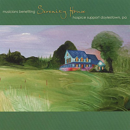 Musicians Benefitting Serenity House / Various - Musicians Benefitting Serenity House / Various vinyl record cover