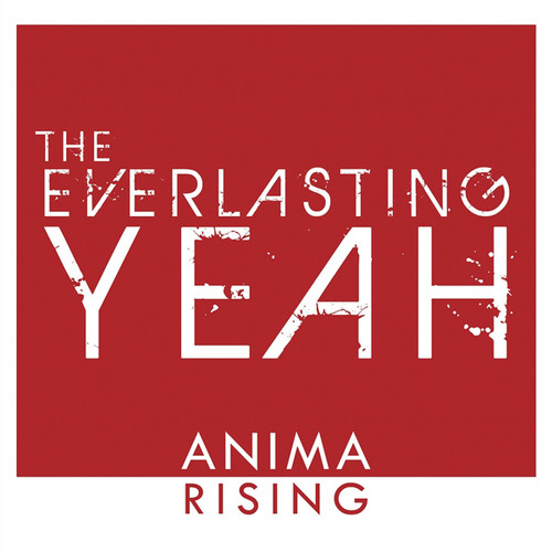 Everlasting Yeah - Anima Rising vinyl record cover