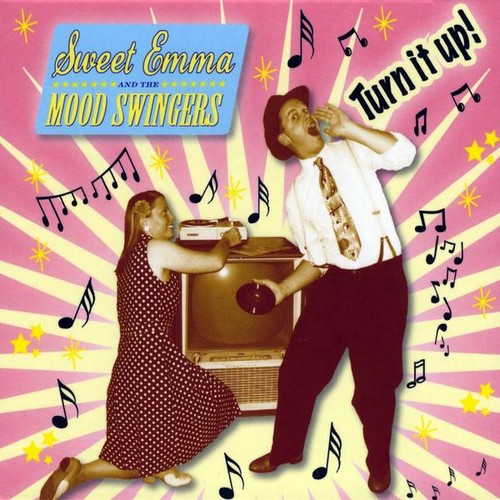 Sweet Emma & The Mood Swingers - Turn It Up