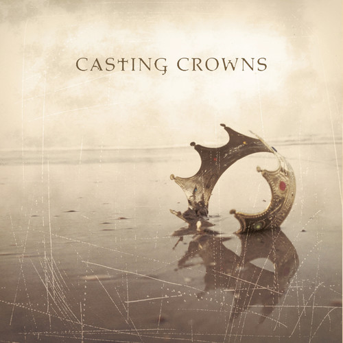 Casting Crowns Casting Crowns - Casting Crowns