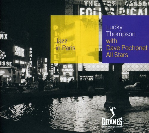 Lucky Thompson With Dave Pochnet All Stars