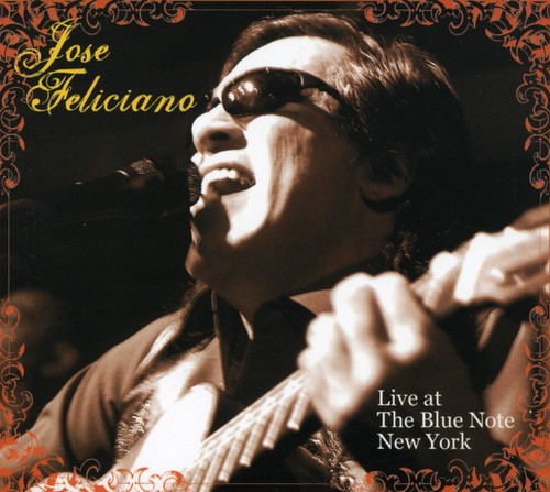 Jos Feliciano - Live At The Blue Note New York
