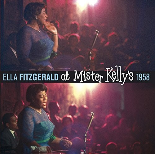 At Mister Kelly's 1958 + 7 Bonus Tracks