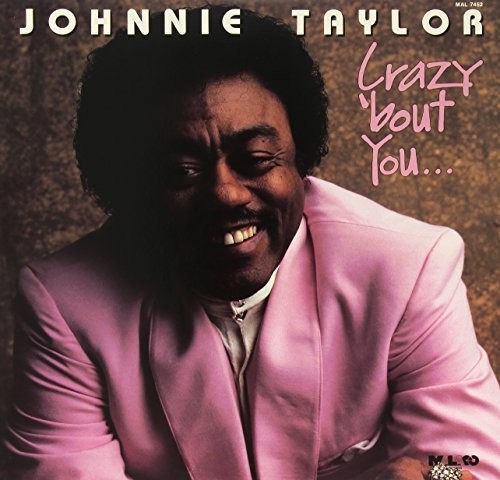 Johnnie Taylor - Crazy Bout You vinyl record cover
