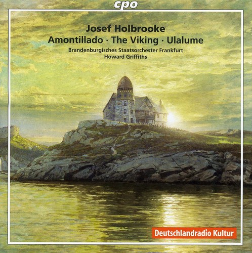 J. HOLBROOKE - Symphonic Poems: Amontillado / Viking