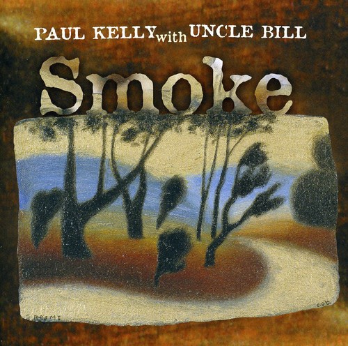 Paul Kelly - Smoke vinyl record cover