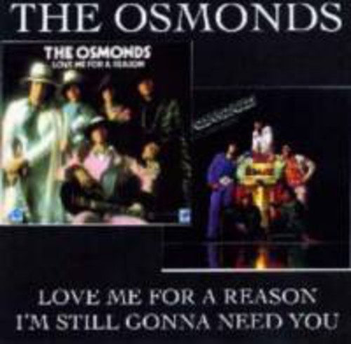 Love Me For A Reason/Im Still Gonna Need You