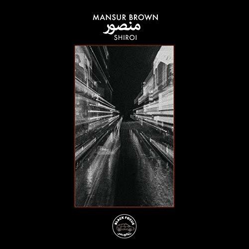Mansur Brown - Shiroi vinyl record cover