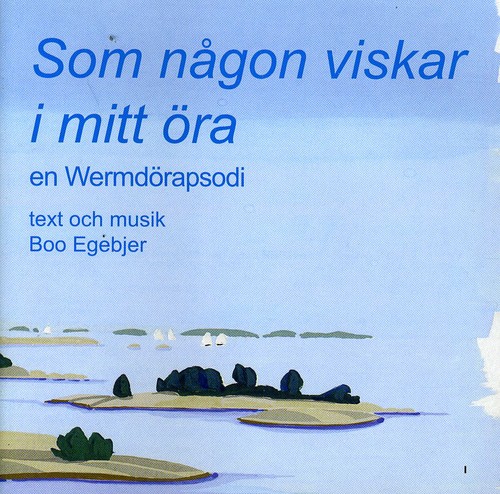 Sten Hoge - Som Nagon Viskar I Mitt Ora