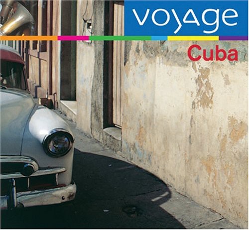 Voyage - Cuba: Voyage