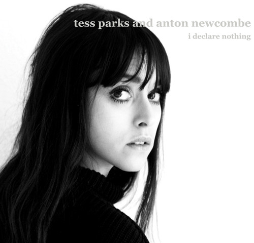 Tess Parks & Newcombe,Anton - Declare Nothing vinyl record cover