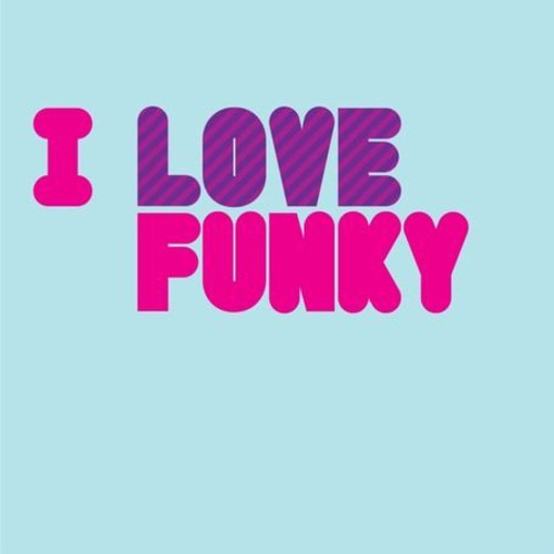 I Love Funky - I Love Funky vinyl record cover