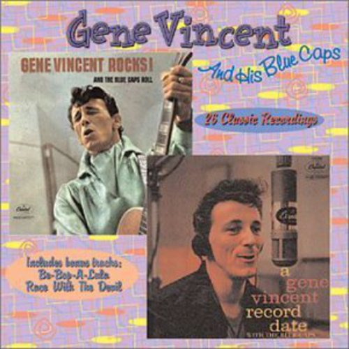 Rocks and Bluecaps Roll/A Gene Vincent Record Date