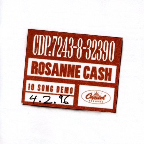10 Song Demo Rosanne Cash - 10 Song Demo