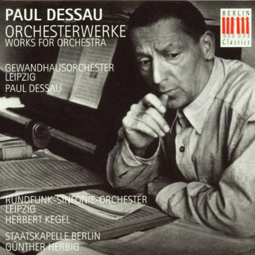 P. DESSAU - Works for Orchestra
