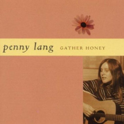 Penny Lang - Gather Honey [Import]