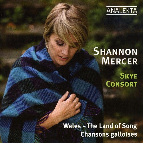 Shannon Mercer - Wales the Land of Song